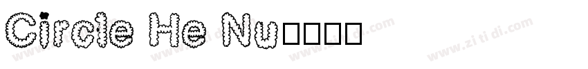Circle He Nu字体转换